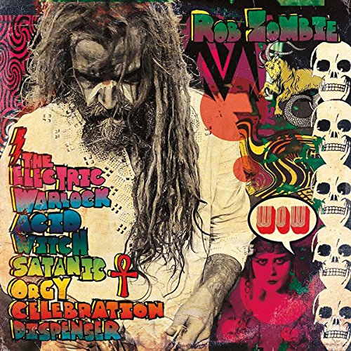 Rob Zombie - In The Age Of The Consegrated Vampire We All Get High